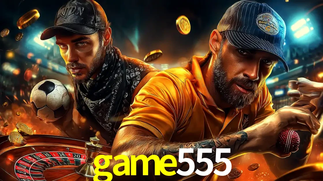 Montagem de apostas esportivas e cassino no game555, com um homem segurando uma bola de futebol e outro uma de beisebol sobre uma roleta e moedas voadoras.